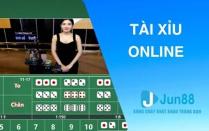 Tài xỉu online tại casino Jun88